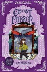 Ghost in the Mirror - The House With a Clock in Its Walls 4 - John Bellairs (ISBN: 9781848128163)