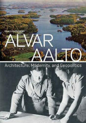 Alvar Aalto - Eeva-Liisa Pelkonen (ISBN: 9780300114287)
