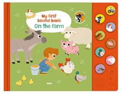 My First Sound Book: On the Farm (ISBN: 9782733884614)