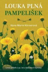 Louka plná pampelišek (ISBN: 9788075466747)