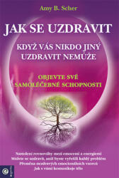Cum să te vindeci când nimeni altcineva nu te poate vindeca (ISBN: 9788081006036)