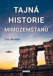 Tajná historie mimozemšťanů (ISBN: 9788076511330)
