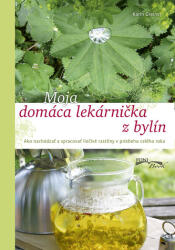 Moja domáca lekárnička z bylín (ISBN: 9788089637737)