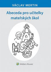 Abeceda pro učitelky mateřských škol (ISBN: 9788074789236)