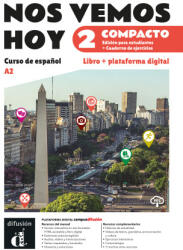 Nos vemos hoy 2 Compacto Ed. hibrida estudiantes cuaderno de ejercicios (ISBN: 9788411573474)