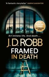 Framed In Death: An Eve Dallas thriller (ISBN: 9780349443409)
