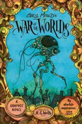 Chris Mould´s War of the Worlds (ISBN: 9780571377404)