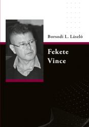 Fekete Vince (ISBN: 9786156668776)