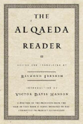 The Al Qaeda Reader - Raymond Ibrahim, Victor Davis Hanson (ISBN: 9780767922623)