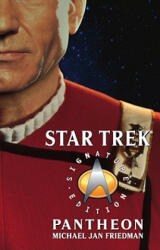 Star Trek: Signature Edition: Pantheon - Michael Jan Friedman (ISBN: 9780743485111)