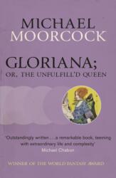 Gloriana; or, The Unfulfill'd Queen (ISBN: 9780575108868)