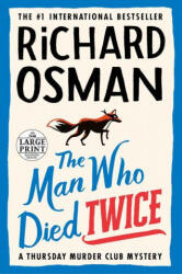 The Man Who Died Twice: A Thursday Murder Club Mystery - Osman, Richard (ISBN: 9780593459812)