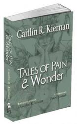 Tales of Pain and Wonder (ISBN: 9781848638532)