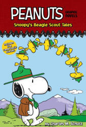 Snoopy's Beagle Scout Tales: Peanuts Graphic Novels - Robert Pope (ISBN: 9781665952408)