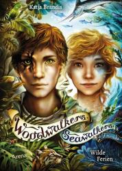 Woodwalkers & Friends/Seawalkers & Friends. Wilde Ferien (ISBN: 9783401608013)