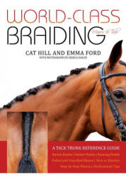 World-Class Braiding: Manes & Tails - Cat Hill, Emma Ford (ISBN: 9781646010578)