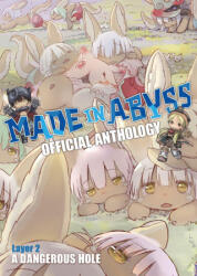 Made in Abyss Official Anthology - Layer 2: A Dangerous Hole - Tsukushi, Akihito (ISBN: 9781648272318)