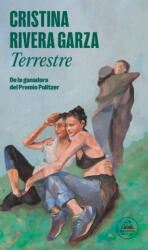 Terrestre - CRISTINA RIVERA GARZA (2025)