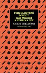 Strudlhofské schody aneb Melzer a hlubina let (2022)