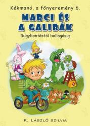 Marci és a galibák - Rügybontástól ballagásig (2025)