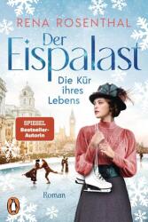 Der Eispalast - Die Kür ihres Lebens (ISBN: 9783328111306)