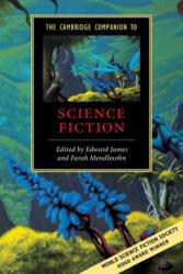 Cambridge Companion to Science Fiction - Edward James (ISBN: 9780521016575)