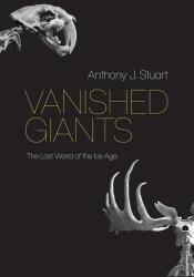 Vanished Giants (ISBN: 9780226824031)