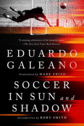 Soccer in Sun and Shadow - Rory Smith (ISBN: 9781645030379)