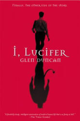 I, Lucifer - DUNCAN GLEN (ISBN: 9780802140142)