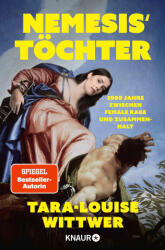 NEMESIS' TÖCHTER - Tara-Louise Wittwer (ISBN: 9783426562468)