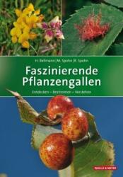 Faszinierende Pflanzengallen - Heiko Bellmann, Margot Spohn, Roland Spohn (ISBN: 9783494017525)