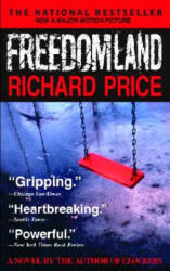 Freedomland - Richard Price (ISBN: 9780385335133)