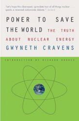 Power to Save the World - Gwyneth Cravens, Richard Rhodes (ISBN: 9780307385871)