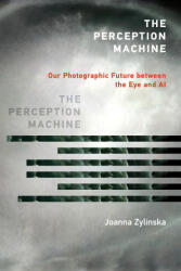 PERCEPTION MACHINE | ZYLINSKA JOANNA (ISBN: 9780262546836)