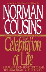 Celebration of Life - Norman Cousins (ISBN: 9780553354553)