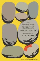 The Lottery and Other Stories: 75th Anniversary Edition - JACKSON SHIRLEY (ISBN: 9781250910158)