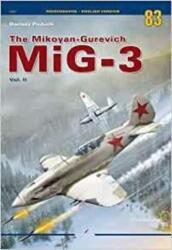 Mikoyan-Gurevich Mig-3 Vol. II - Paduch, Dariusz (ISBN: 9788366673915)