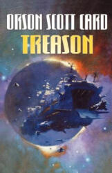 Treason - Orson Scott Card (ISBN: 9780765309044)