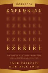 Exploring Ezekiel Workbook - Rick Yohn (ISBN: 9780736990653)
