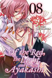 Of the Red, the Light, and the Ayakashi, Vol. 8 - Haccaworks (ISBN: 9780316472357)