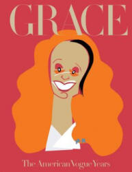Grace: The American Vogue Years - Grace Coddington (ISBN: 9780714871974)