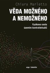 Věda možného a nemožného - Fyzikova cesta územím kontrafaktuálů (2024)