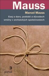 Esej o daru, podobě a důvodech směny v archaických společnostech (2021)