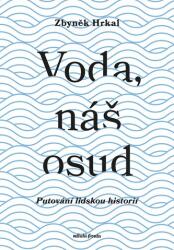 Voda, náš osud (2025)