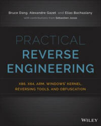 Practical Reverse Engineering: x86, x64, ARM, Windows Kernel, Reversing Tools, and Obfuscation - Bruce Dang (2014)