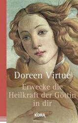 Trezește în tine puterea vindecătoare a zeiței (ISBN: 9783867282802)