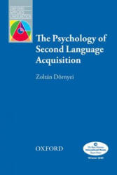 Psychology of Second Language Acquisition - Zoltan Dornyei (ISBN: 9780194421973)