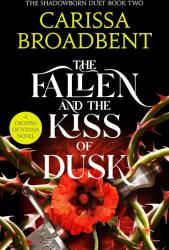 The Fallen and the Kiss of Dusk (ISBN: 9781035051663)