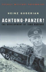 Achtung Panzer! - Heinz Guderian (ISBN: 9780304352852)