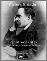 Beyond Good and Evil - Friedriech Nietzshe (ISBN: 9788899049034)